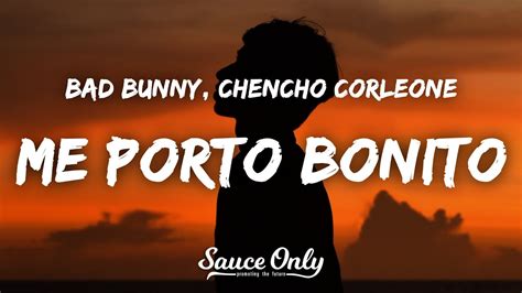 me.porto bonito lyrics english|Bad Bunny & Chencho Corleone – Me Porto Bonito。